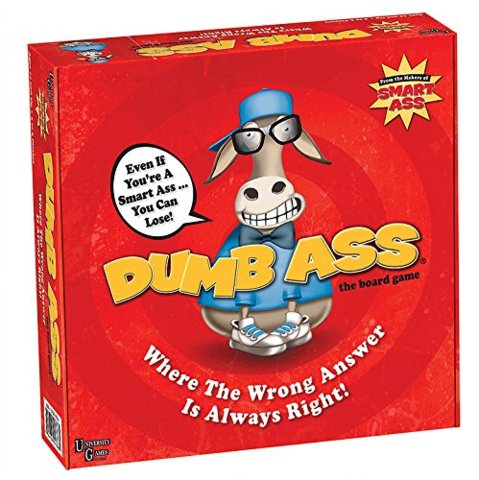 Dumb Ass